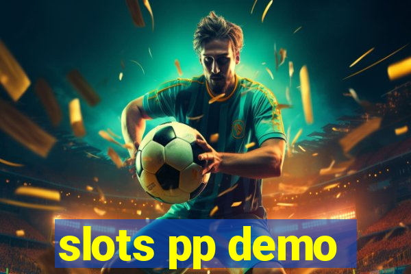 slots pp demo