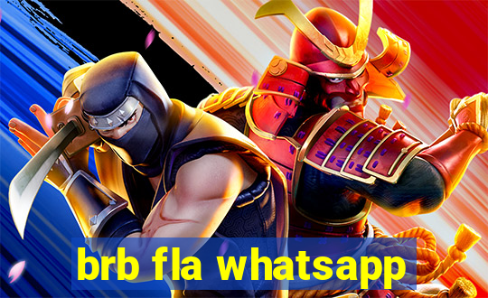 brb fla whatsapp