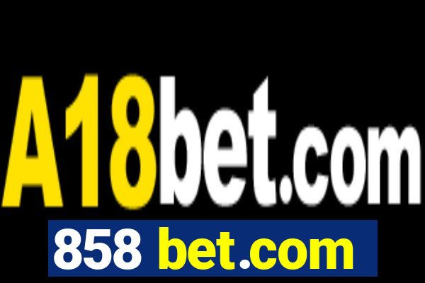 858 bet.com