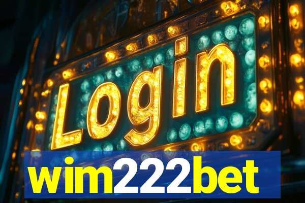 wim222bet