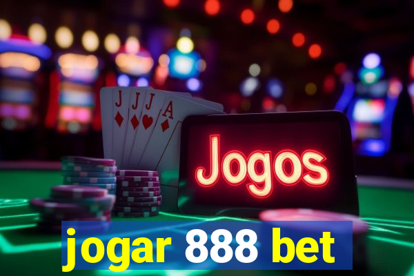 jogar 888 bet