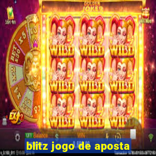 blitz jogo de aposta