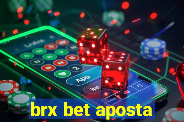 brx bet aposta