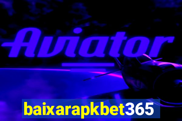 baixarapkbet365