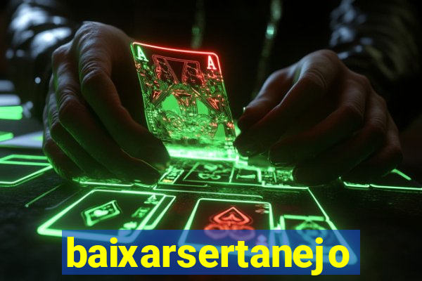 baixarsertanejo