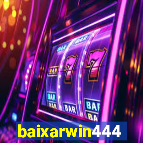 baixarwin444