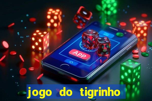 jogo do tigrinho falso para brincar