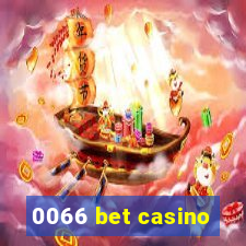 0066 bet casino