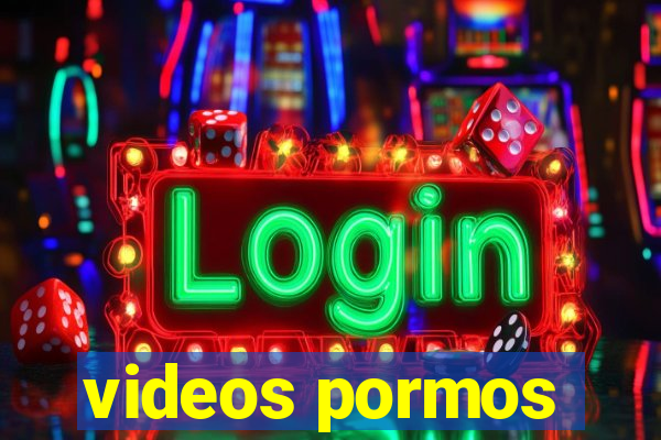 videos pormos