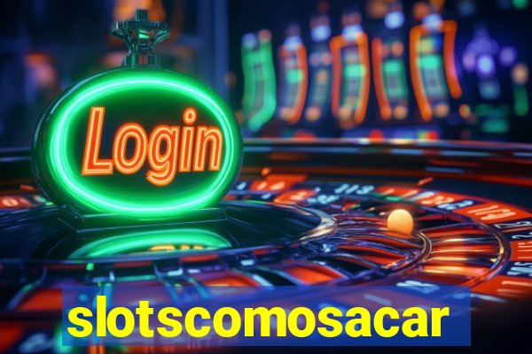 slotscomosacar