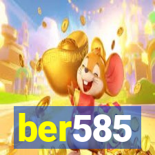 ber585