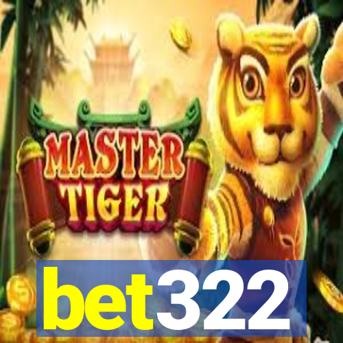 bet322