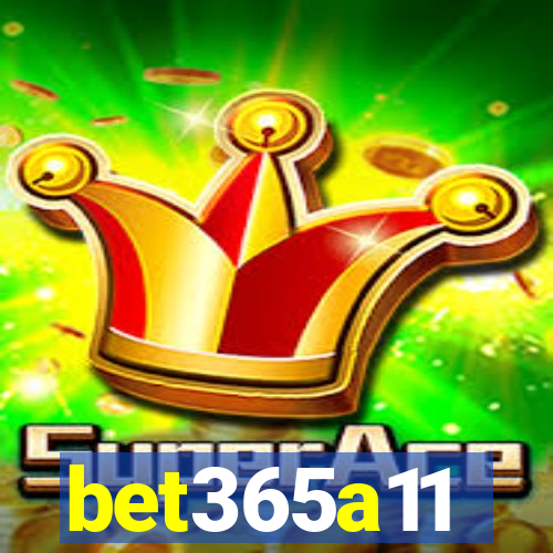 bet365a11