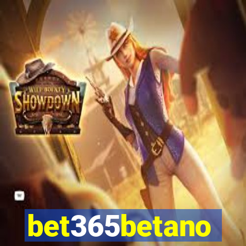 bet365betano