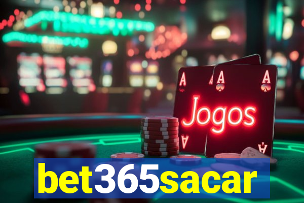 bet365sacar