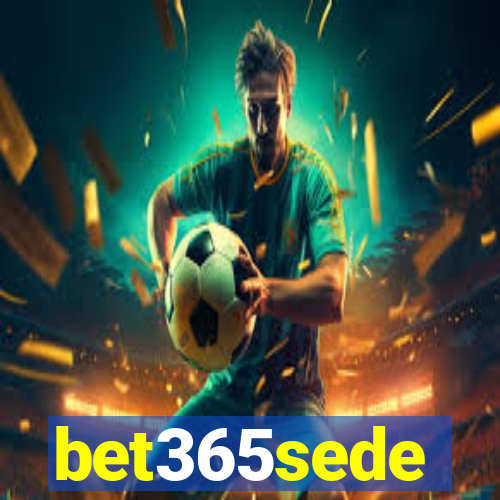 bet365sede