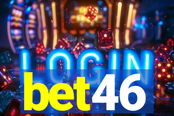 bet46