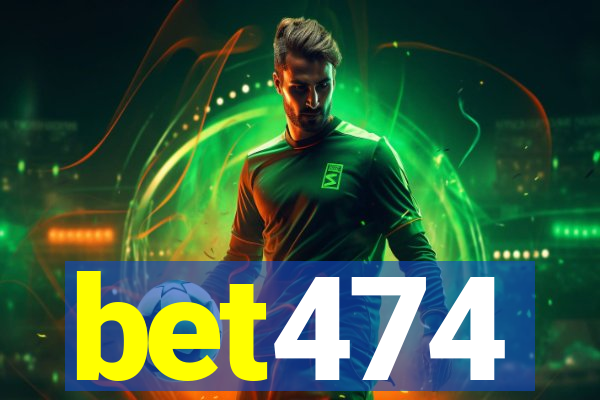 bet474