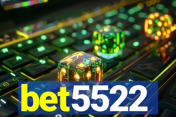 bet5522