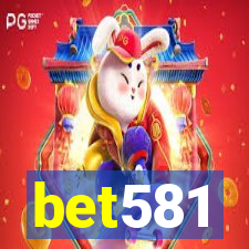 bet581