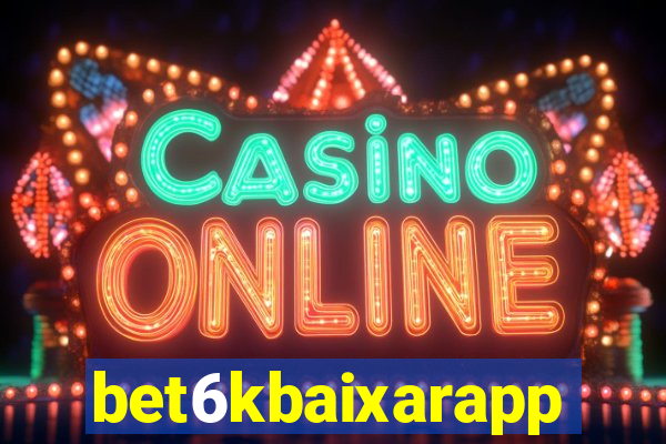 bet6kbaixarapp