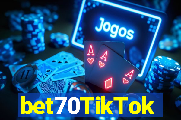 bet70TikTok