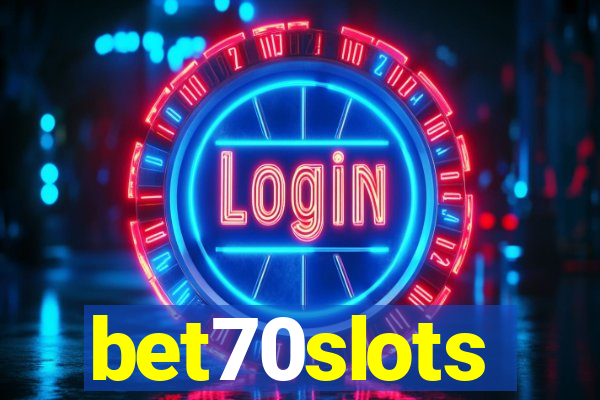 bet70slots