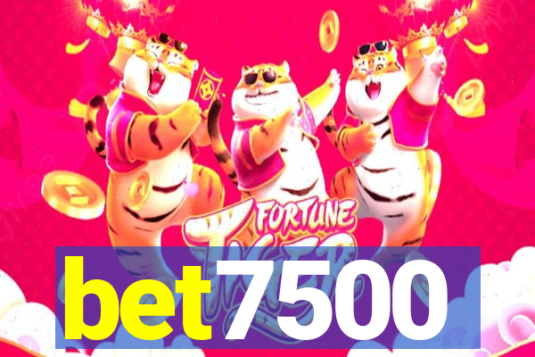 bet7500