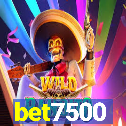 bet7500