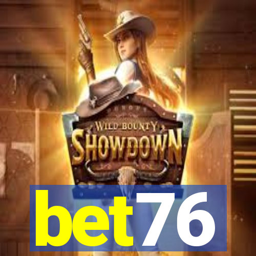 bet76