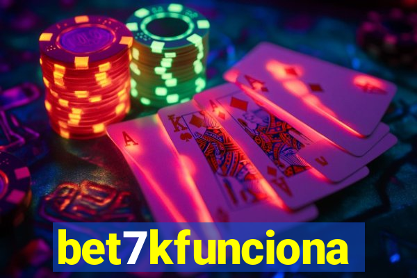 bet7kfunciona