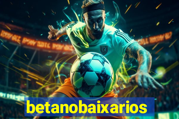 betanobaixarios