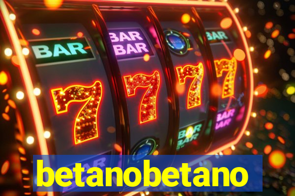 betanobetano