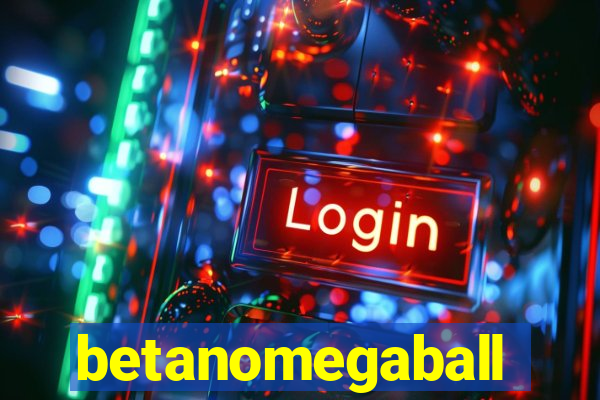 betanomegaball