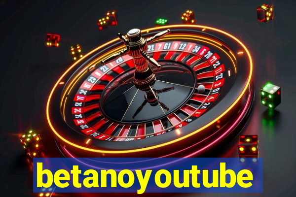 betanoyoutube