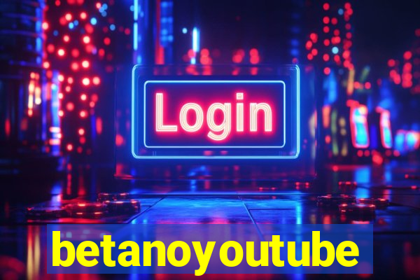 betanoyoutube