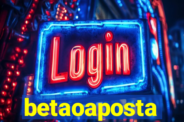 betaoaposta