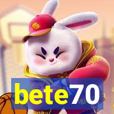 bete70