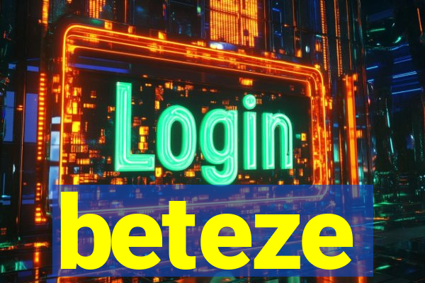 beteze