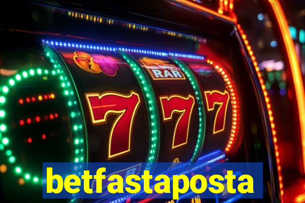 betfastaposta