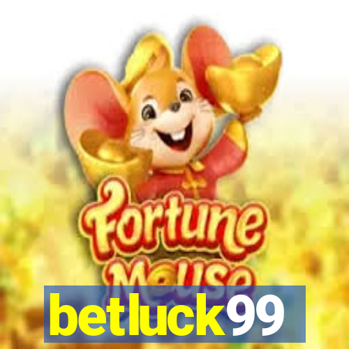 betluck99