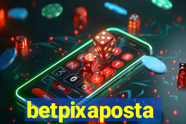 betpixaposta