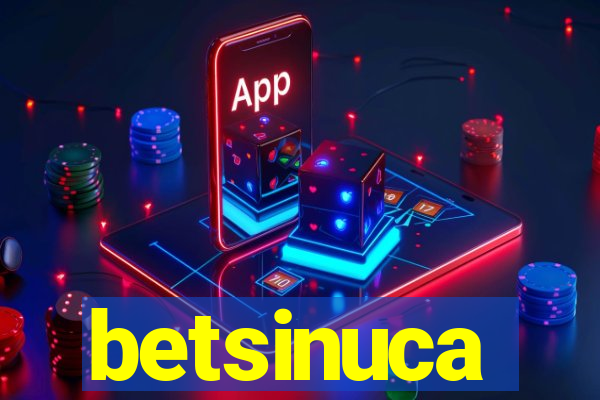 betsinuca