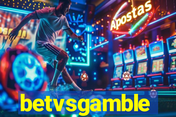 betvsgamble