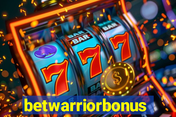 betwarriorbonus