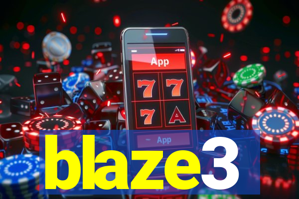 blaze3