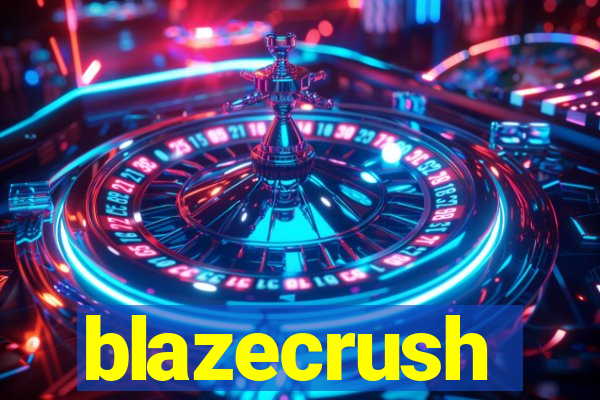 blazecrush