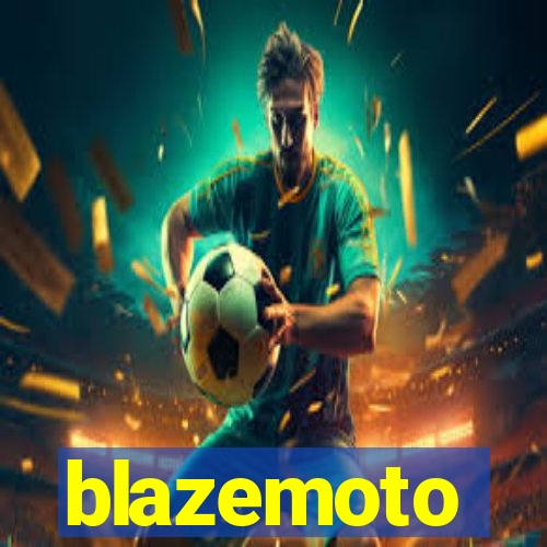 blazemoto