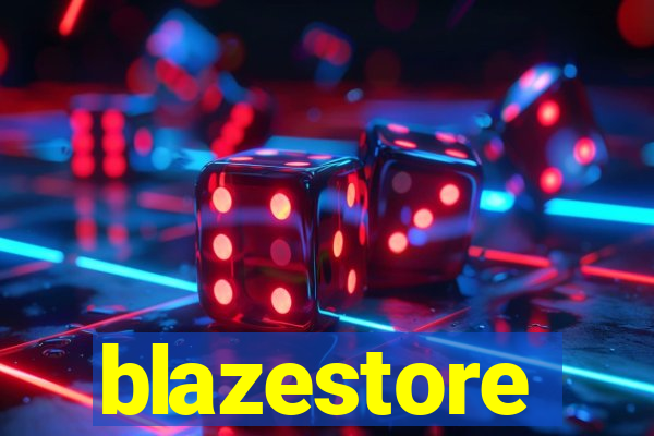 blazestore