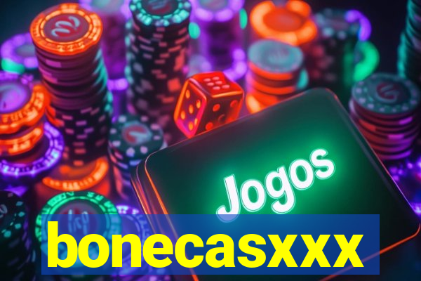 bonecasxxx